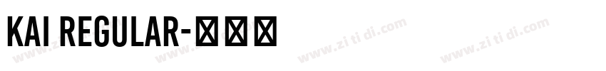 Kai Regular字体转换